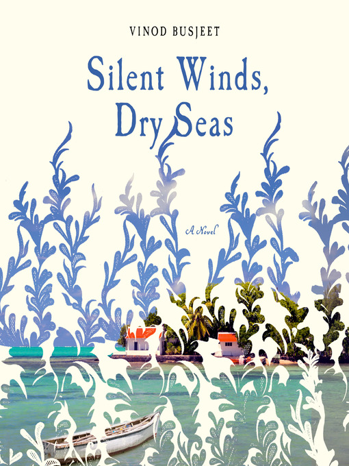 Cover image for Silent Winds, Dry Seas
